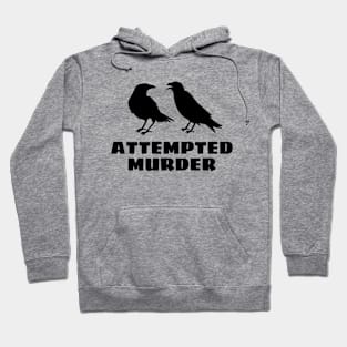 Attempted Murder, Ornithology Hoodie